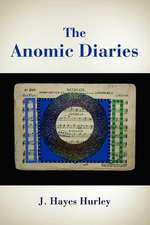 The Anomic Diaries