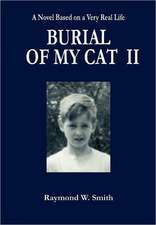 Burial of My Cat II