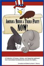 America Needs a Third Party Now!