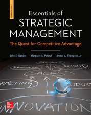 Essentials of Strategic Management with Connect Plus Access Code: The Quest for Competitive Advantage