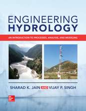 Engineering Hydrology: An Introduction to Processes, Analysis, and Modeling