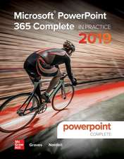 Microsoft PowerPoint 365 Complete: In Practice