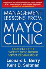 Management Lessons from the Mayo Clinic (PB)