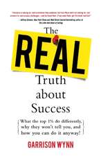 The Real Truth about Success (Pb)