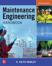 Maintenance Engineering Handbook, Ninth Edition