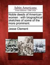 Noble Deeds of American Women