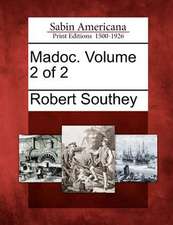 Madoc. Volume 2 of 2