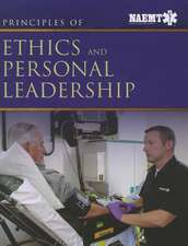 Principles of Ethics and Personal Leadership