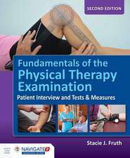 Fundamentals of the Physical Therapy Examination