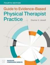 Guide to Evidence-Based Physical Therapy Practice