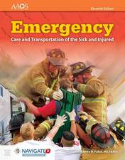 Emergency Care and Transportation of the Sick and Injured