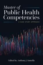 Master of Public Health Competencies: A Case Study Approach