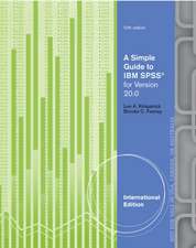 A Simple Guide to IBM SPSS¿: For Version 20.0, International Edition