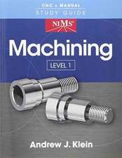 Klein, A: Nims Machining Level 1 Study Guide
