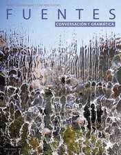 Fuentes: Conversacion y Gramatica