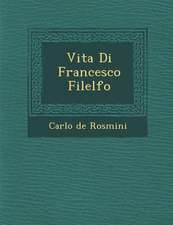 Vita Di Francesco Filelfo