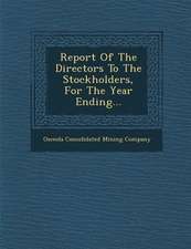 Report of the Directors to the Stockholders, for the Year Ending...