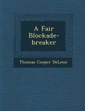 A Fair Blockade-Breaker