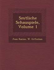 S Mtliche Schauspiele, Volume 1