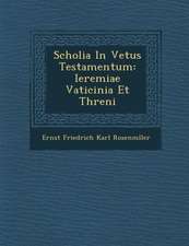 Scholia in Vetus Testamentum