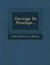 Ouvrage de Penelope...