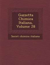 Gazzetta Chimica Italiana, Volume 28