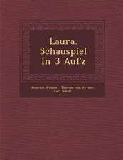 Laura. Schauspiel in 3 Aufz