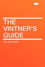 The Vintner's Guide