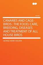 Canaries and Cage-birds