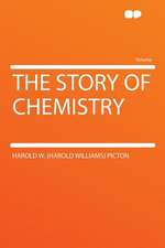 The Story of Chemistry