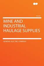 Mine and Industrial Haulage Supplies