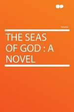 The Seas of God