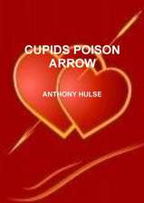 Cupids Poison Arrow