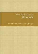 DrGoogelberg, z: Massaker der Wehrmacht