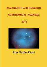 Almanacco Astronomico 2013 Astronomical Almanac 2013