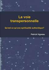 La Voie Transpersonnelle