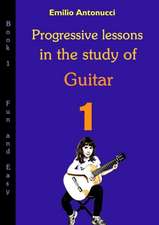 Progressive lessons in the study of Guitar