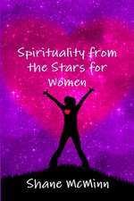 Spirituality from the Stars for Women