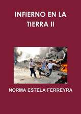 Infierno En La Tierra II