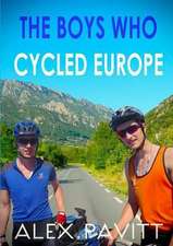 The Boys Who Cycled Europe