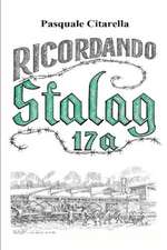 Ricordando Stalag 17a