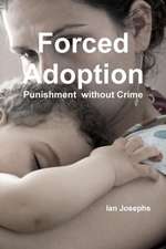 Forced Adoption Third Edition 2013