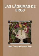 Las Lagrimas de Eros