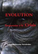 Evolution, Respuestas a la Crisis