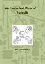 An Illustrated View Of..... Portraits