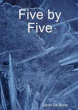 Five by Five