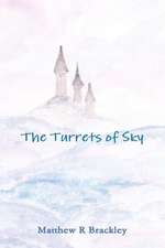 The Turrets of Sky