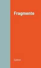 Fragmente