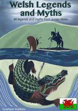 Welsh Legends and Myths: A Guide to Happy and Honest Self-Employment for Conscientious Newcomers