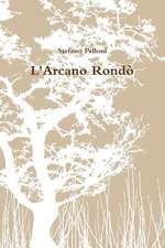 L'Arcano Rondo